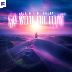 Geck-o & Dj Thera - Go With The Flow