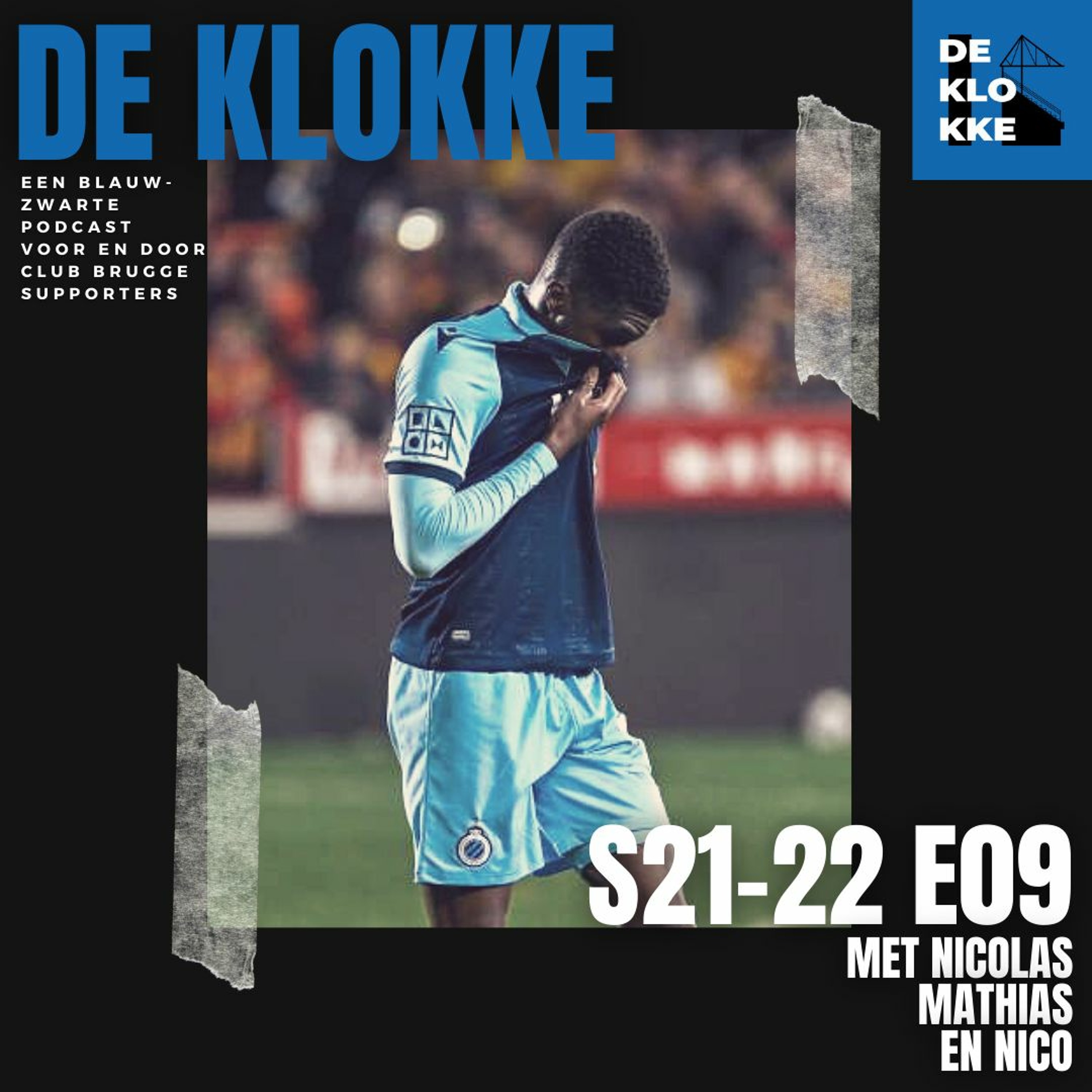 De Klokke S21-22 E9 "De match tegen Leipzig wordt een sleutelwedstrijd voor Club, én voor Clement" episode artwork
