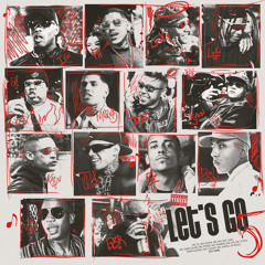 Let's Go 5 (feat. MC PH, MC Don Juan, MC Poze do Rodo, MC Marks, MC GP, MC Tuto, TrapLaudo, MC Luuky, MC Kadu & Ja Rule)