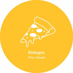 Kolegos - Tiny's Dough