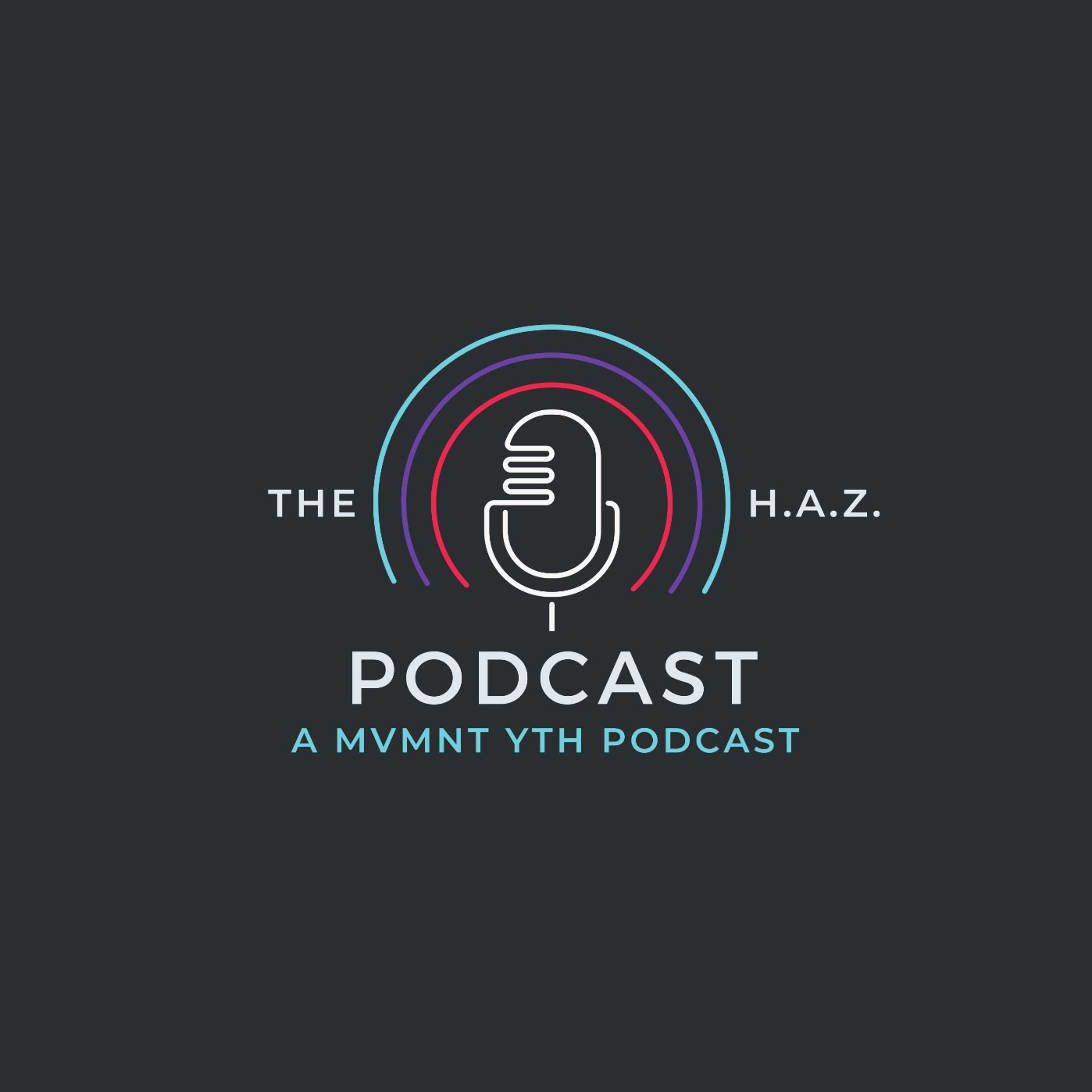 The H.A.Z. Podcast Episode 6: Censoring God