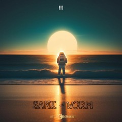 #4 Mixset - Sank.Worm - Little Astronaut