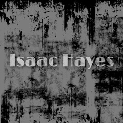 Isaac Hayes le mix