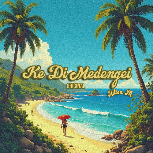 Ke Di Medengei - Original - Hilton M.