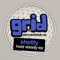GRIDUK253 - SHOTTY