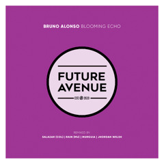 Bruno Alonso - Blooming Echo [Future Avenue]