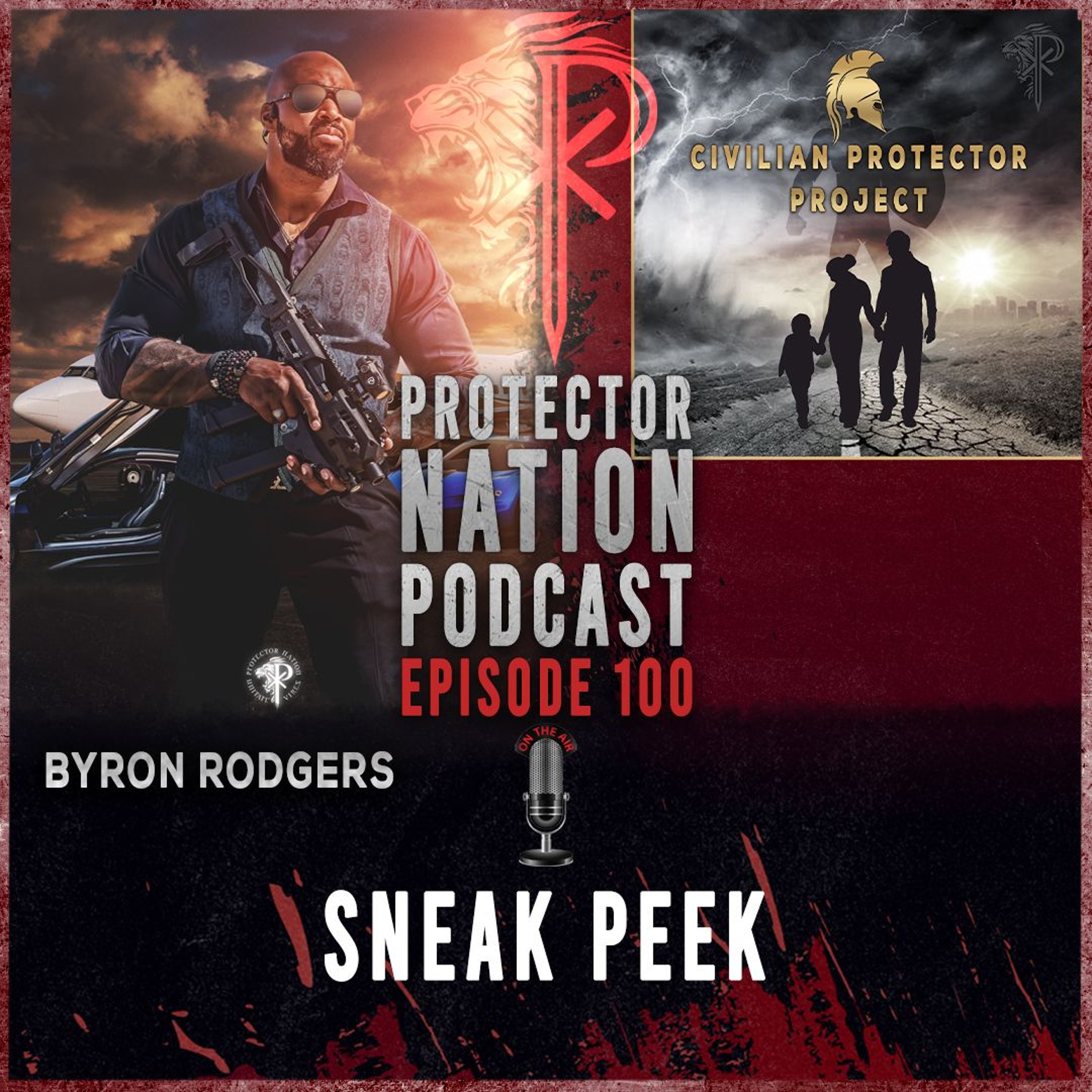 Civilian PROTECTOR Project - Sneak Peek (Protector Nation Podcast 🎙️) EP 100