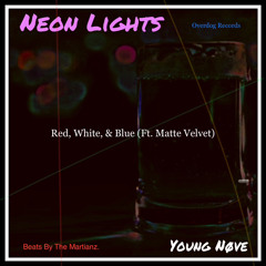 Young Nøve - Red White & Blue (Ft. Matte Velvet)