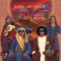 SONS OF YUSUF- How to Shaykh the World (25.06.2020)