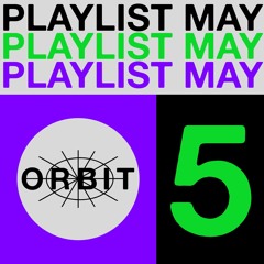 PLAYLIST MAY TWENTY ONE