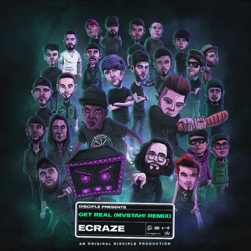 Ecraze - Get Real (MVSTAH! Remix)