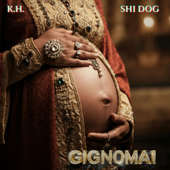Gignomai (feat. Shi Dog)