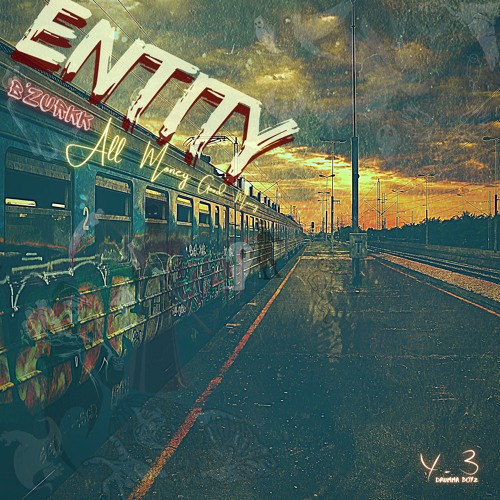 Entity - B'zurkk - AMGM - Prod By Y - 3