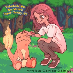 Pokétch On My Wrist! (Prod. Arzon & $uijin)