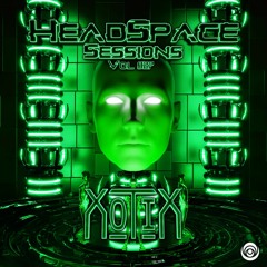 HeadSpace Sessions - Vol 027 Ft. XOTIX