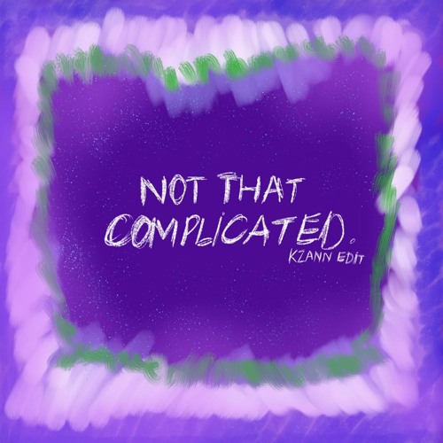 NOT THAT COMPLICATED ( KZANN EDIT )