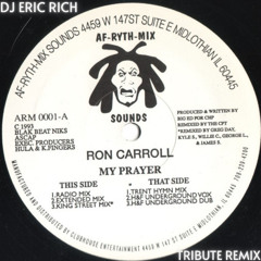 Ron Carroll - My Prayer (Tribute Remix)