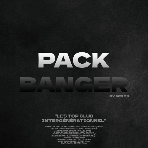 PACK BANGER