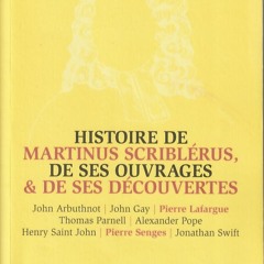Scriblerus Club - Histoire de Martinus Scriblérus