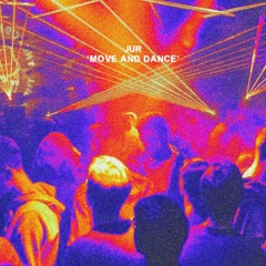 Premiere: JUR - Move And Dance