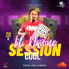 02- Lundi 20H - DJ LIL DWONE - COOL SESSION 21-07-2025