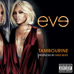 Tambourine (Explicit Version)