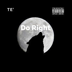 Do Right