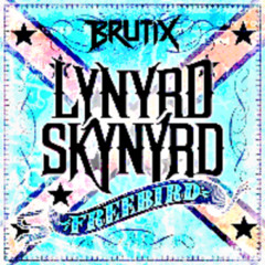 Lynyrd Skynyrd - Free Bird (Brutix Bootleg) [FREE]