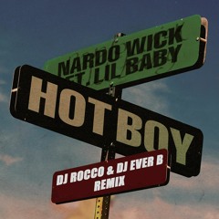 Nardo Wick & Lil Baby - Hot Boy (DJ ROCCO & DJ EVER B Remix) (Dirty)
