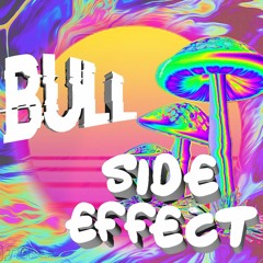 Bull - Side Effect (original Mix) 160 Bpm