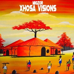 Xhosa Visions(Original Mix)