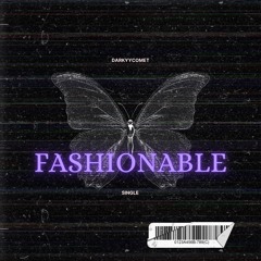 DarKYYComet - Fashionable (Free Download)