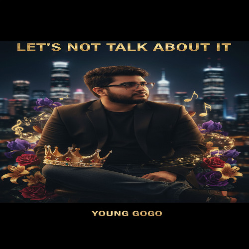 Let's Not Talk About It(Freestyle)