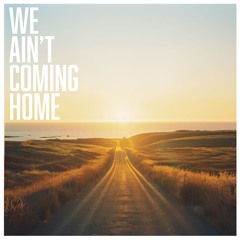 Sons Of Zion - We Ain't Coming Home feat Corrella