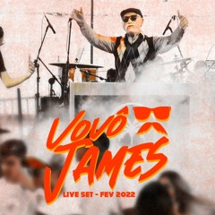Live Set Vovô James - HOUSE & FUNKHOUSE - FEV-2022