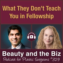What They Don’t Teach You in Fellowship — with Raja Mohan , MD (Ep. 329)