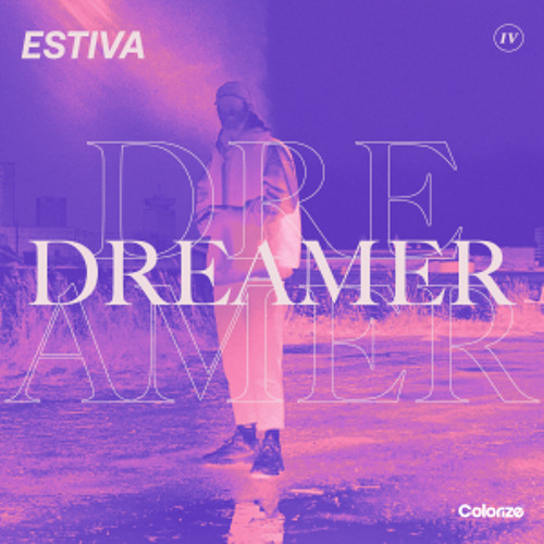 Estiva - Dreamer