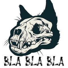 Bla bla bla