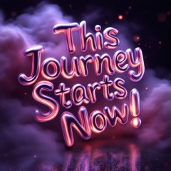 this journey starts now