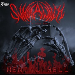 Sun Of A Witch - Mental Hell