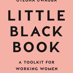 ePub/Ebook Little Black Book BY : Otegha Uwagba
