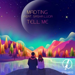 MadTing feat. Sasha Lucia - Tell Me