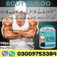 Body Buildo in Lahore- 0300-9753384 All Over pakistan
