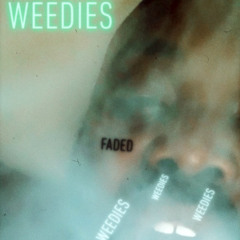 Weedies (explicit)