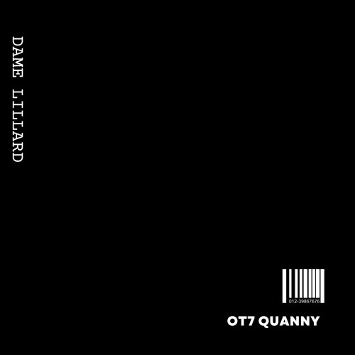 Stream Dame Lillard by Ot7QUANNY | Listen online for free on SoundCloud