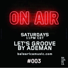 "Let's Groove" (03) 24 DIC 22