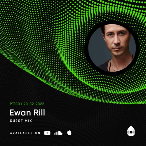 103 Guest Mix I Progressive Tales with Ewan Rill