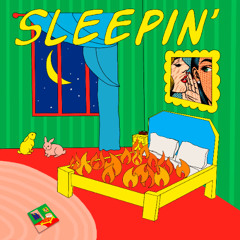 Sleepin