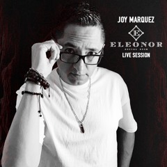 JOY MARQUEZ LIVE SESSION ELEONOR SOCIAL ROOM
