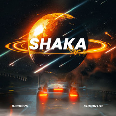 DJPOOL75 & SAIMON LIVE - SHAKA (Demo)